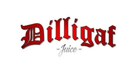 DILLIGAF JUICE